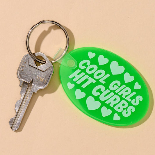 Cool Girls Hit Curbs Keychain