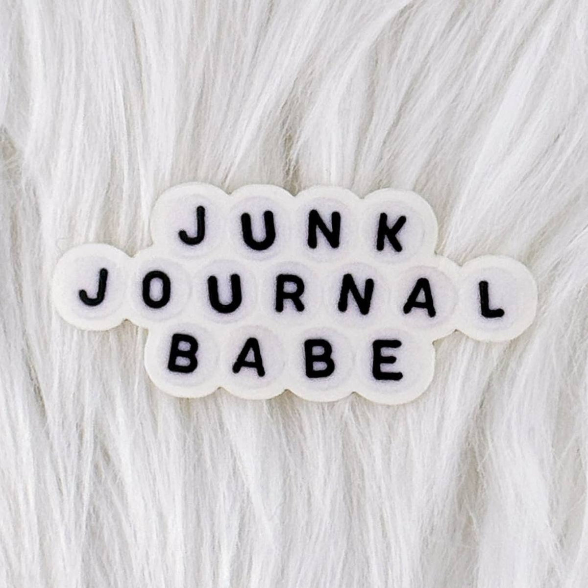 Junk Journal Babe - Waterproof Vinyl Sticker