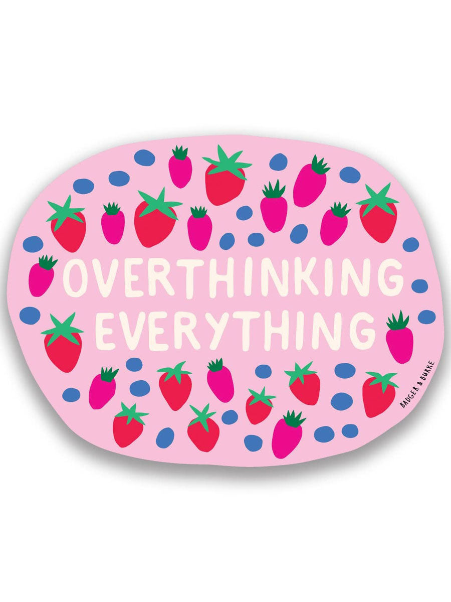 Overthinking Everything Sticker
