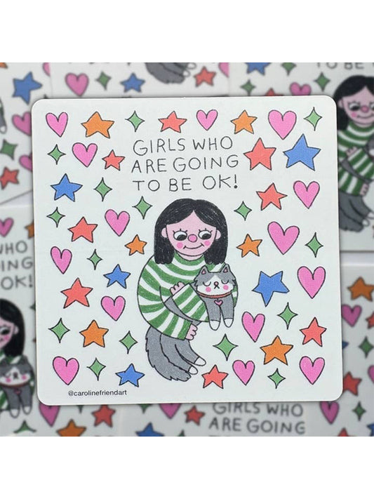 Girls Who Are Going To Be OK Sticker