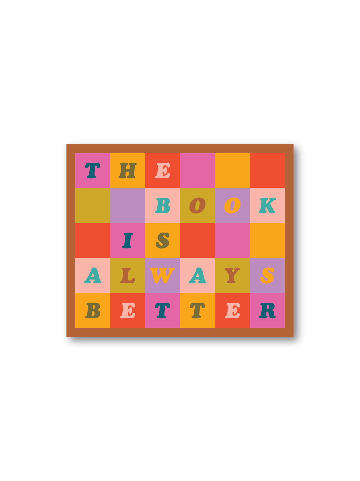 The Book Is Always Better Sticker
