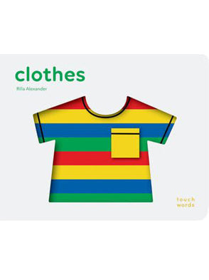 Touch Words: Clothes by Rilla Alexander