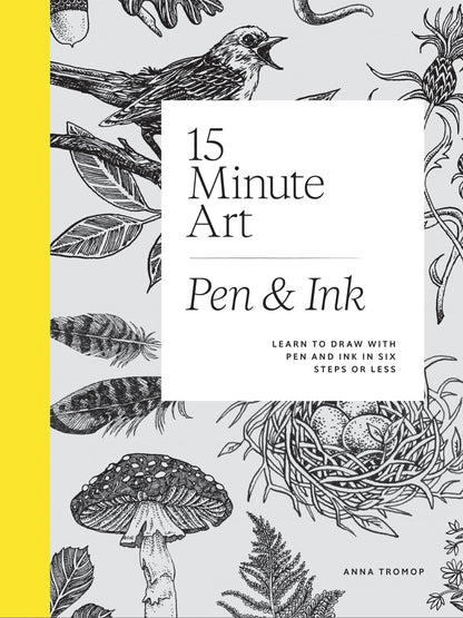 15-Minute Art: Pen & Ink