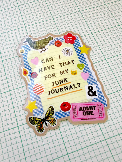 Can I have that for my Junk Journal? Sticker