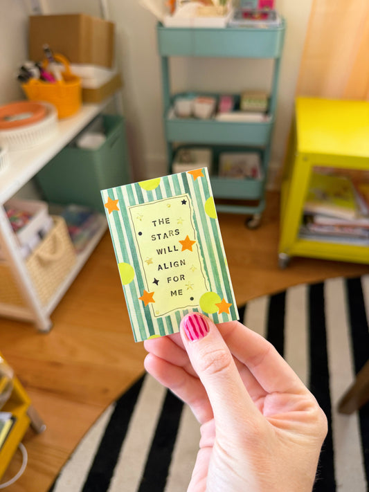 Stars will Align for Me Sticker