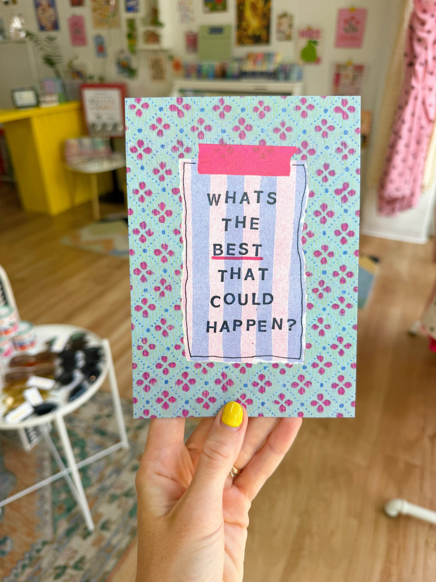 What's the Best that Could Happen? Mini Art Print Postcard (Copy)