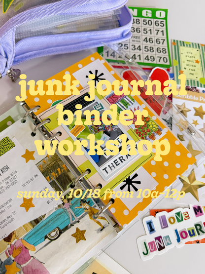 Junk Journal Binder Workshop—Sunday 10/18 from 10a–12p