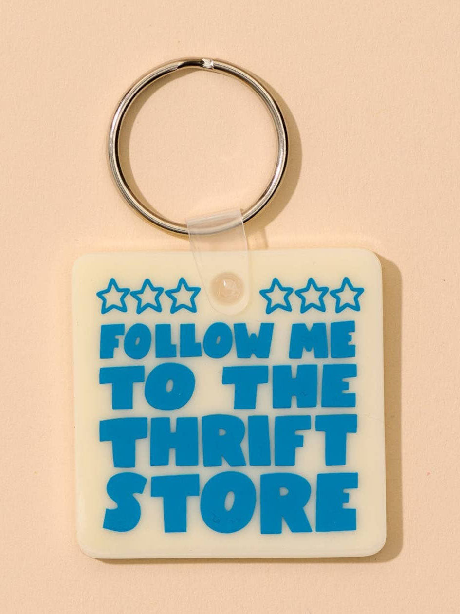 Follow Me to the Thrift Store Keychain