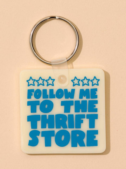 Follow Me to the Thrift Store Keychain