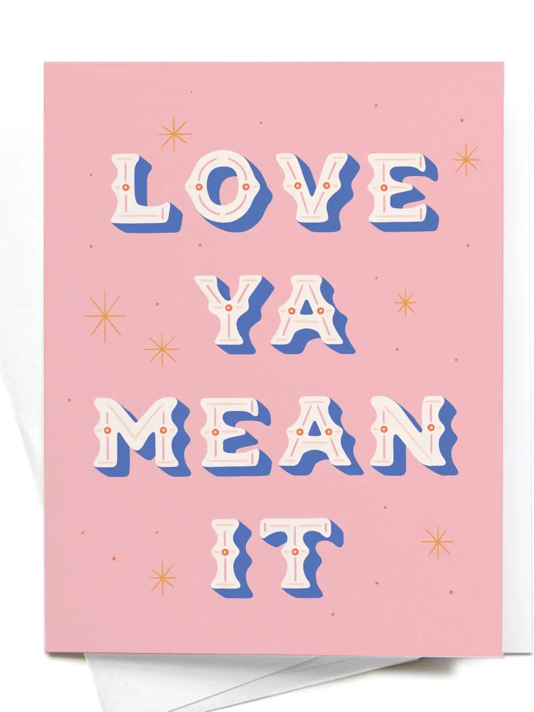 Love Ya Mean It Card