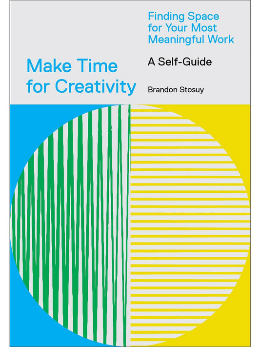 Make Time for Creativity