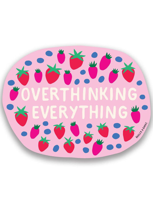Overthinking Everything Sticker