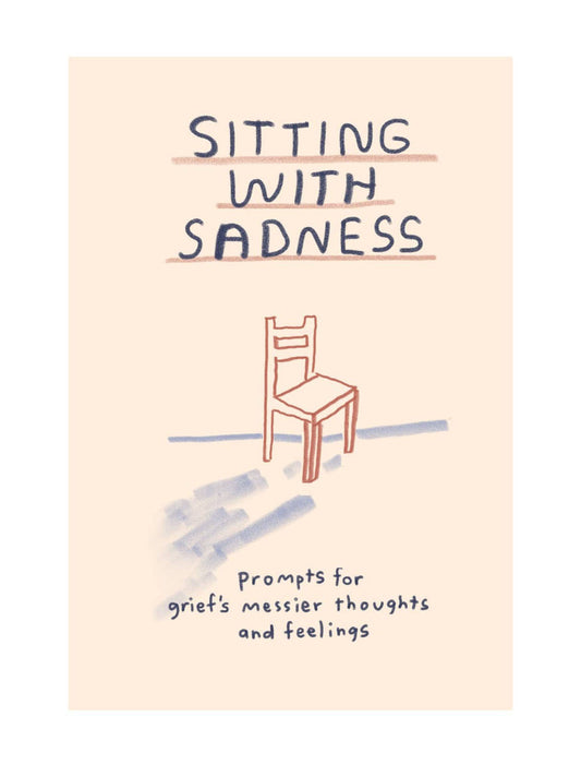 Sitting With Sadness Journal