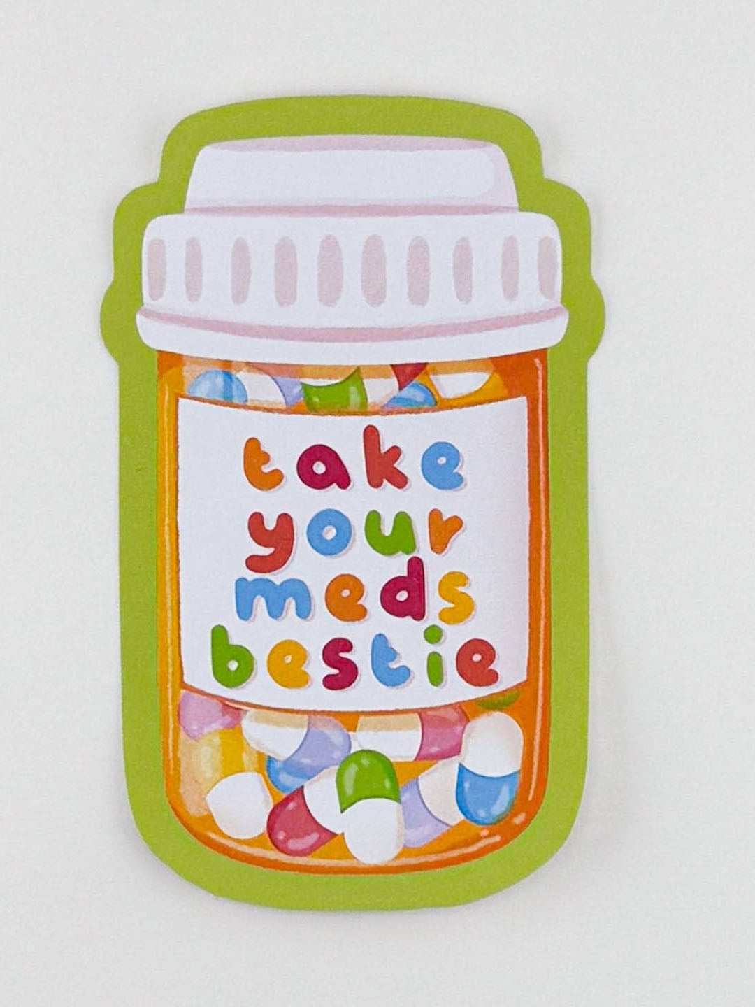 Take Meds Matte Journaling Sticker