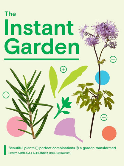 The Instant Garden