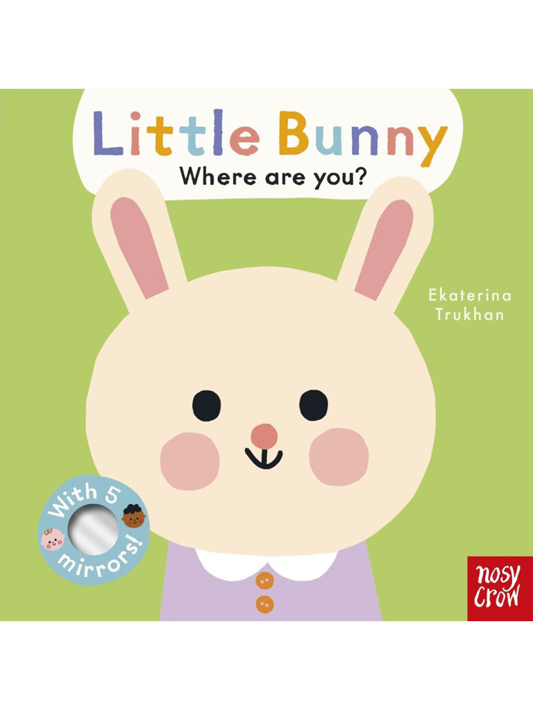 Baby Faces: Little Bunny, Where Are You?