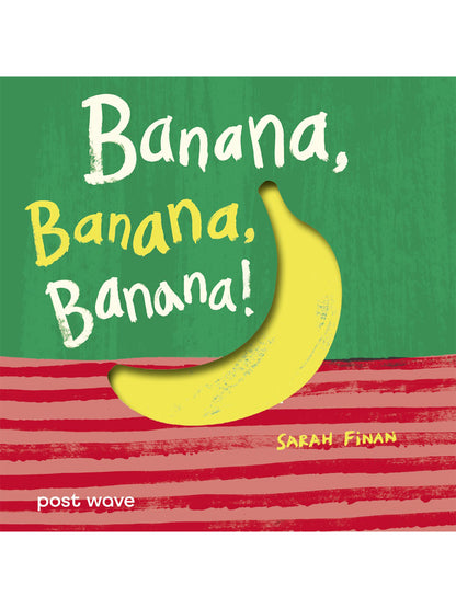 Banana, Banana, Banana!