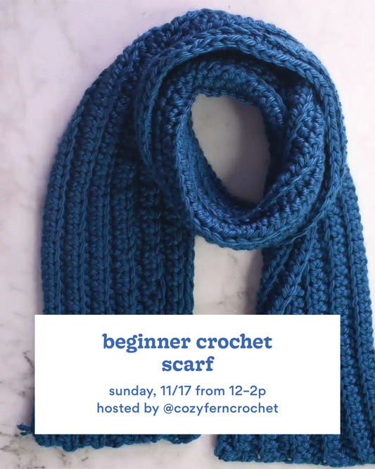 Beginner Crochet Scarf—Sunday, 11/17 from 12–2p