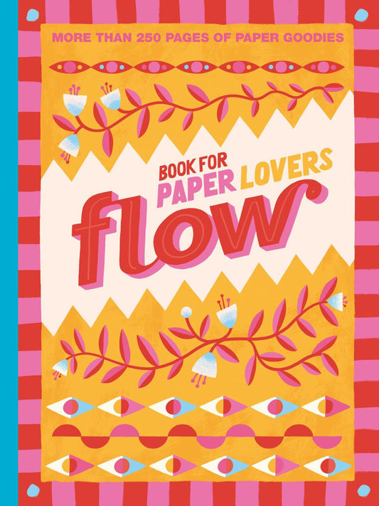 Book for Paper Lovers: Color Your World by Editors of Flow Magazine