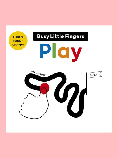 Busy Little Fingers: Play
