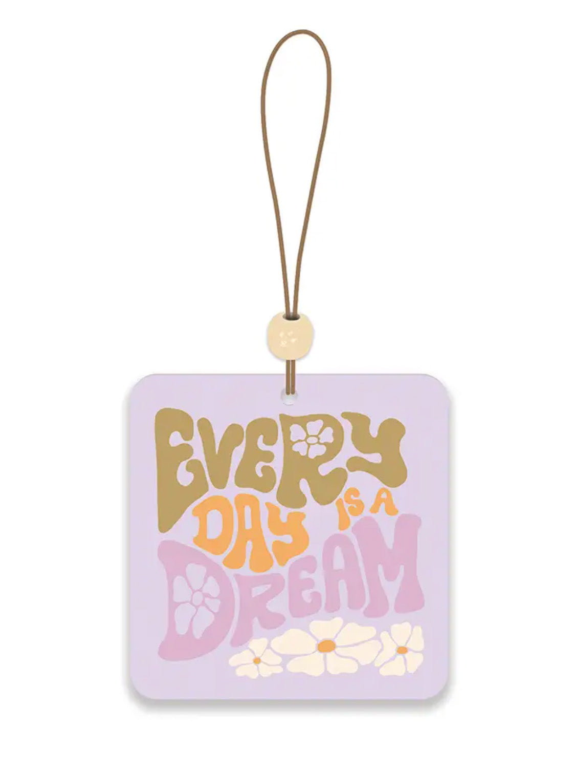 every day is a dream air freshener