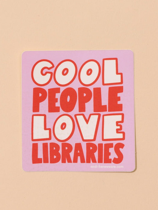 Cool People Love Libraries Sticker