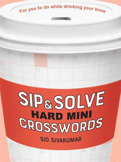 Sip & Solve Hard Mini Crosswords