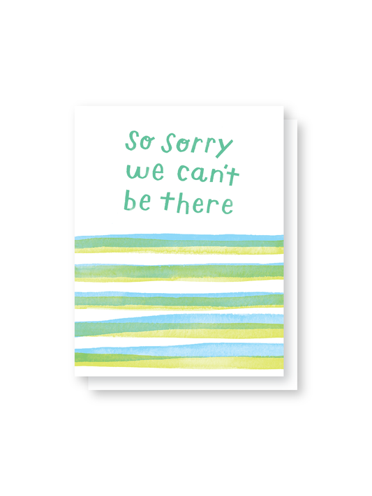 sorry we can't be there card