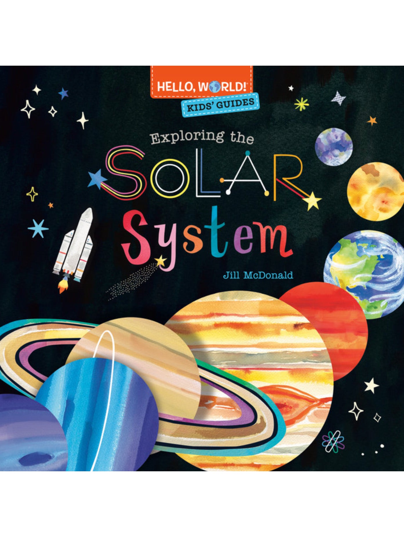 hello world! kids' guides: exploring the solar system