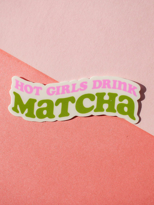 Hot Girls Drink Matcha Sticker