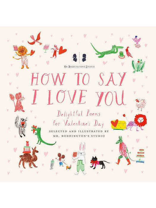 How To Say I Love You Delightful Poems for Valentine's Day
