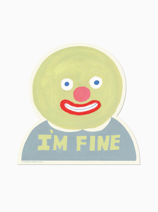I'm Fine Sticker