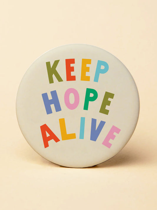 Keep Hope Alive Magnet