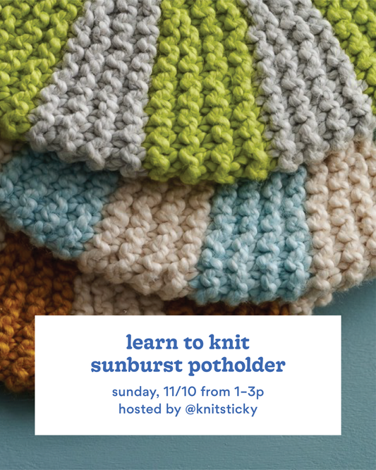 Learn To Knit Sunburst Potholder—Sunday, 11/10 from 1–3p