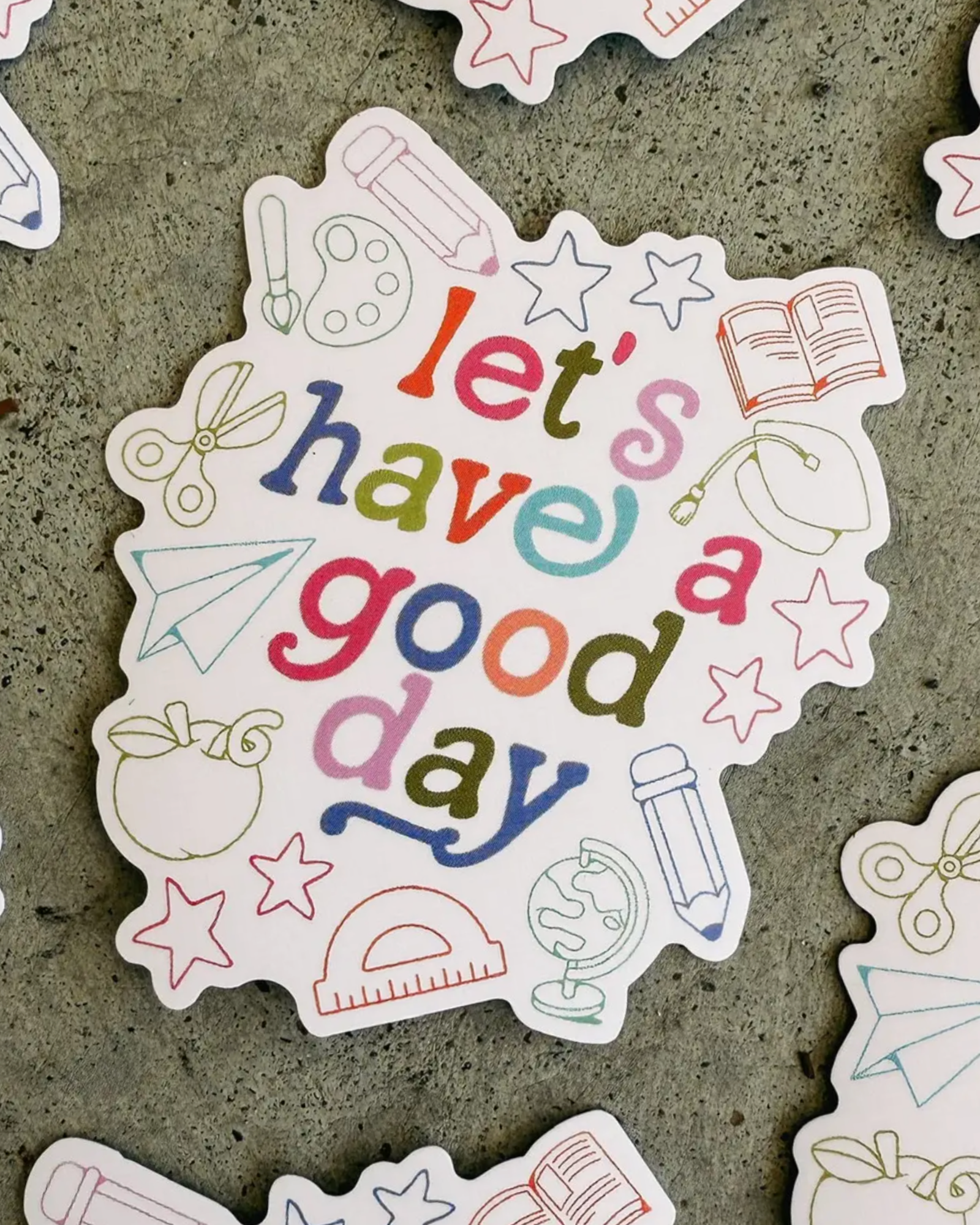 let's have a good day sticker
