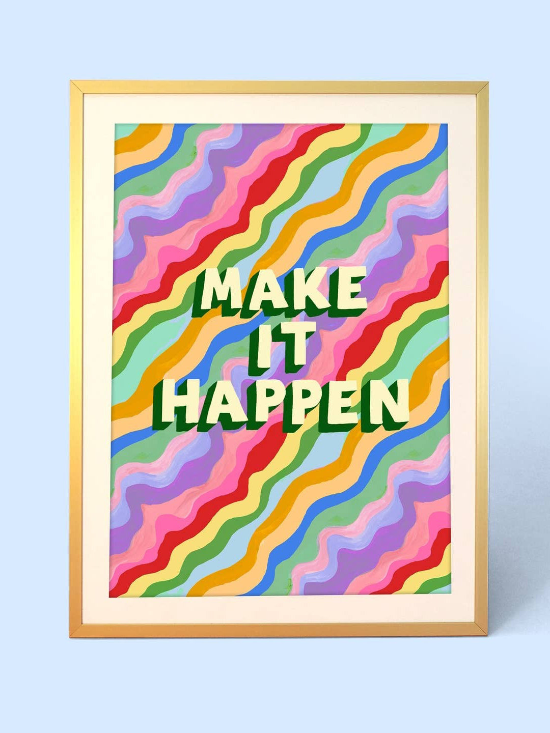 Make It Happen Print