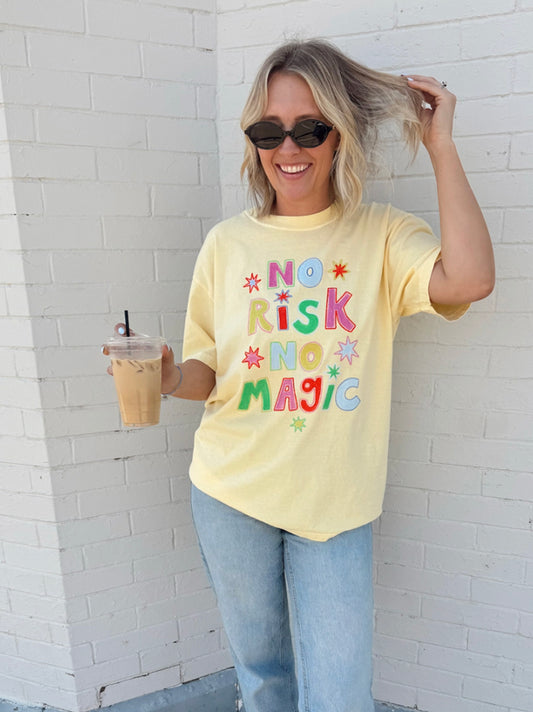 No Risk No Magic Tee