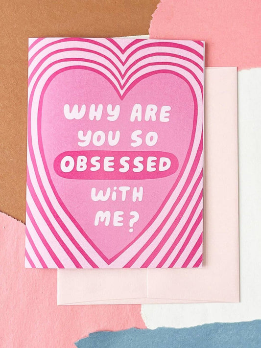 Obsessed Card