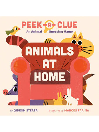 Peek-a-Clue: Animals at Home