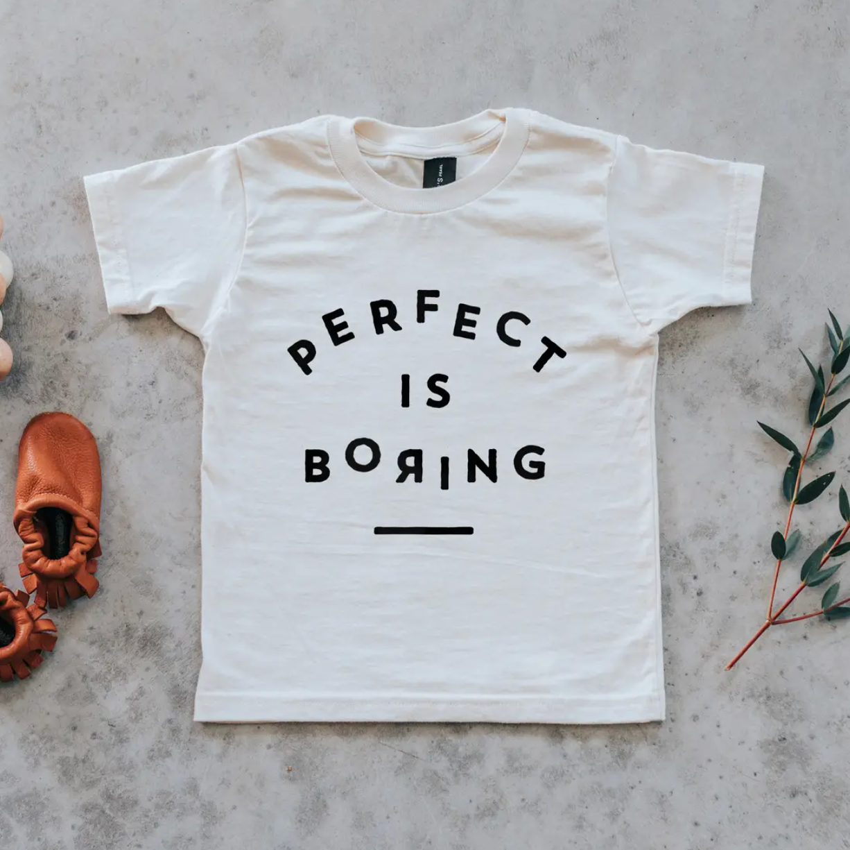 perfect is boring tee