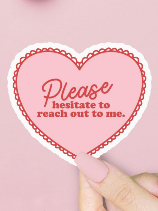 please hesitate sticker