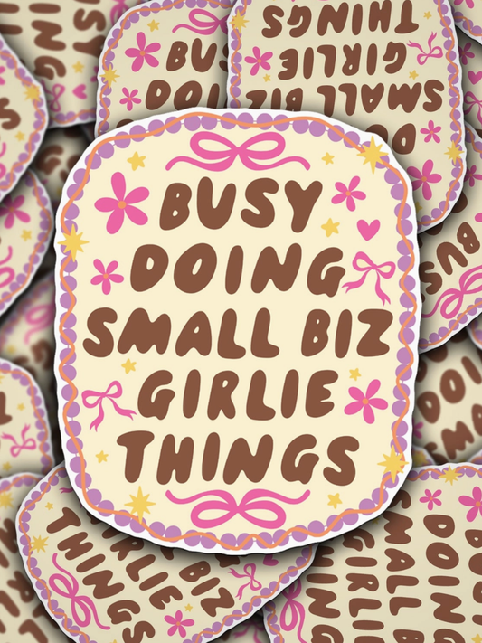 small biz girlie things sticker