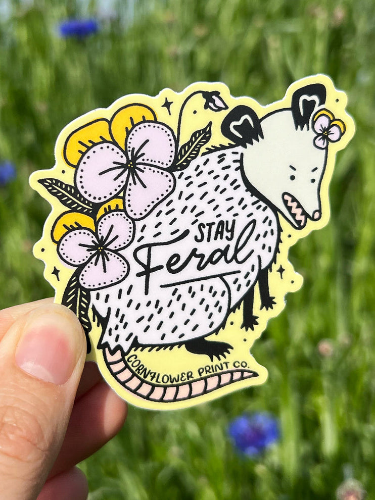 Stay Feral Opossum Sticker