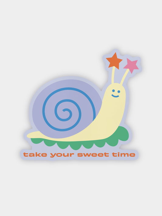 Take Your Sweet Time Snail Sticker