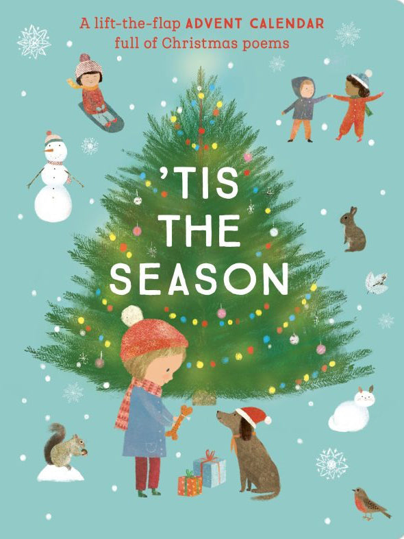 'Tis The Season: A Lift-the-Flap Advent Calendar Full of Christmas Poems