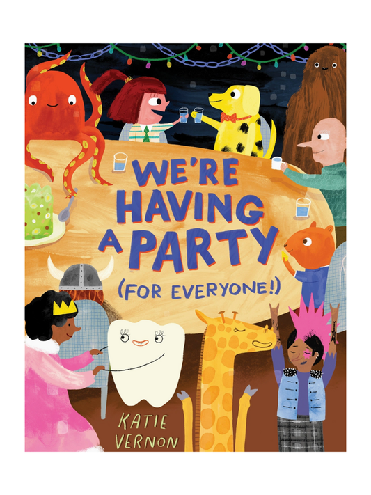 we're having a party for everyone