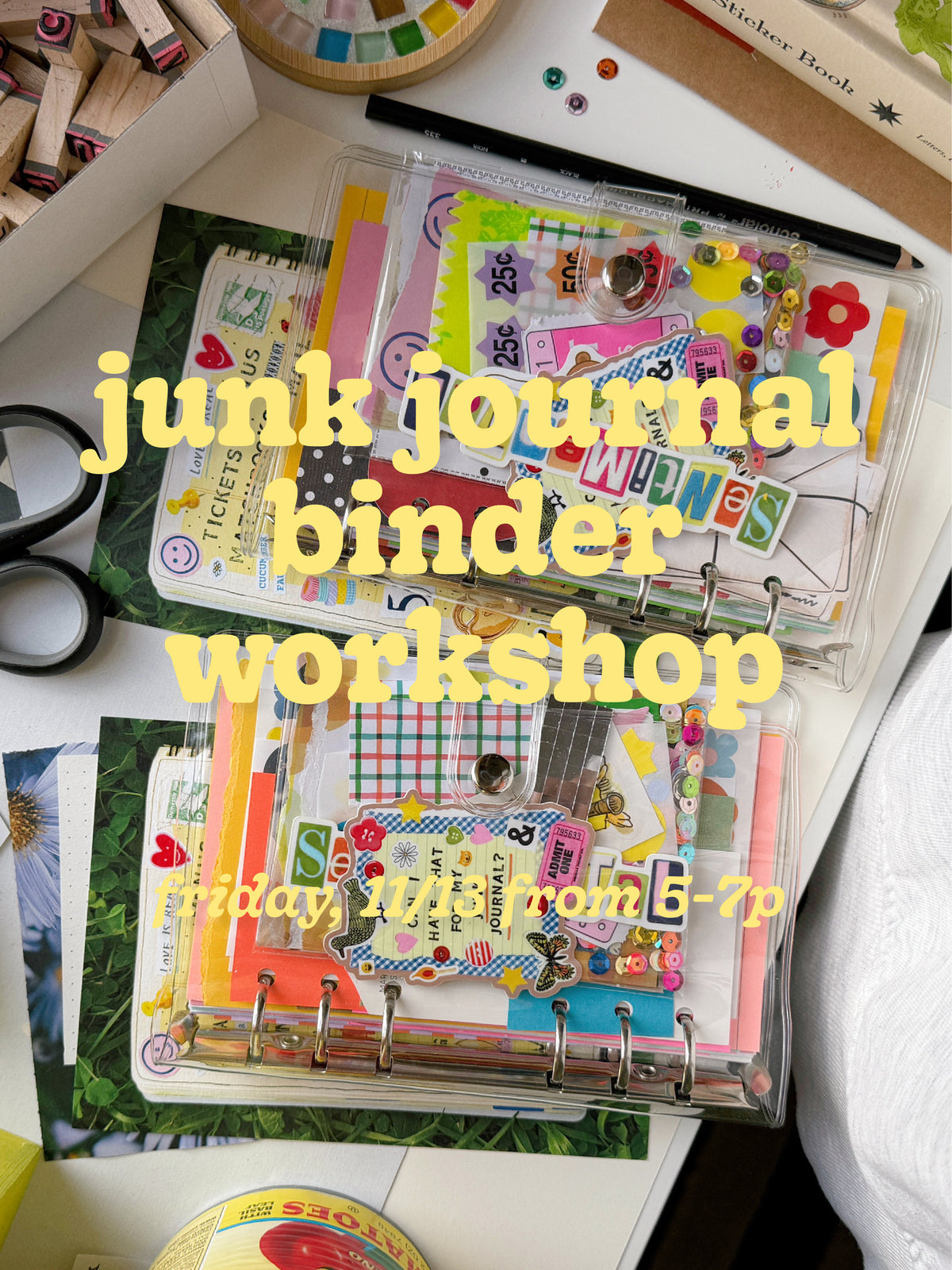 Junk Journal Binder Workshop—Friday 11/13 from 5–7p