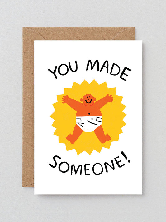 You Made Someone Card