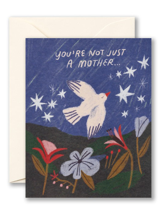 You're Not Just A Mother Card