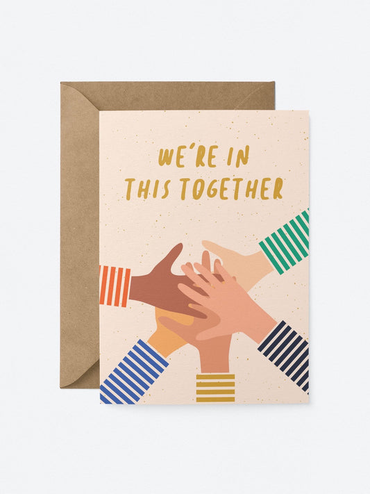 We're in This Together Card